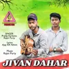 About JIVAN DAHAR Song